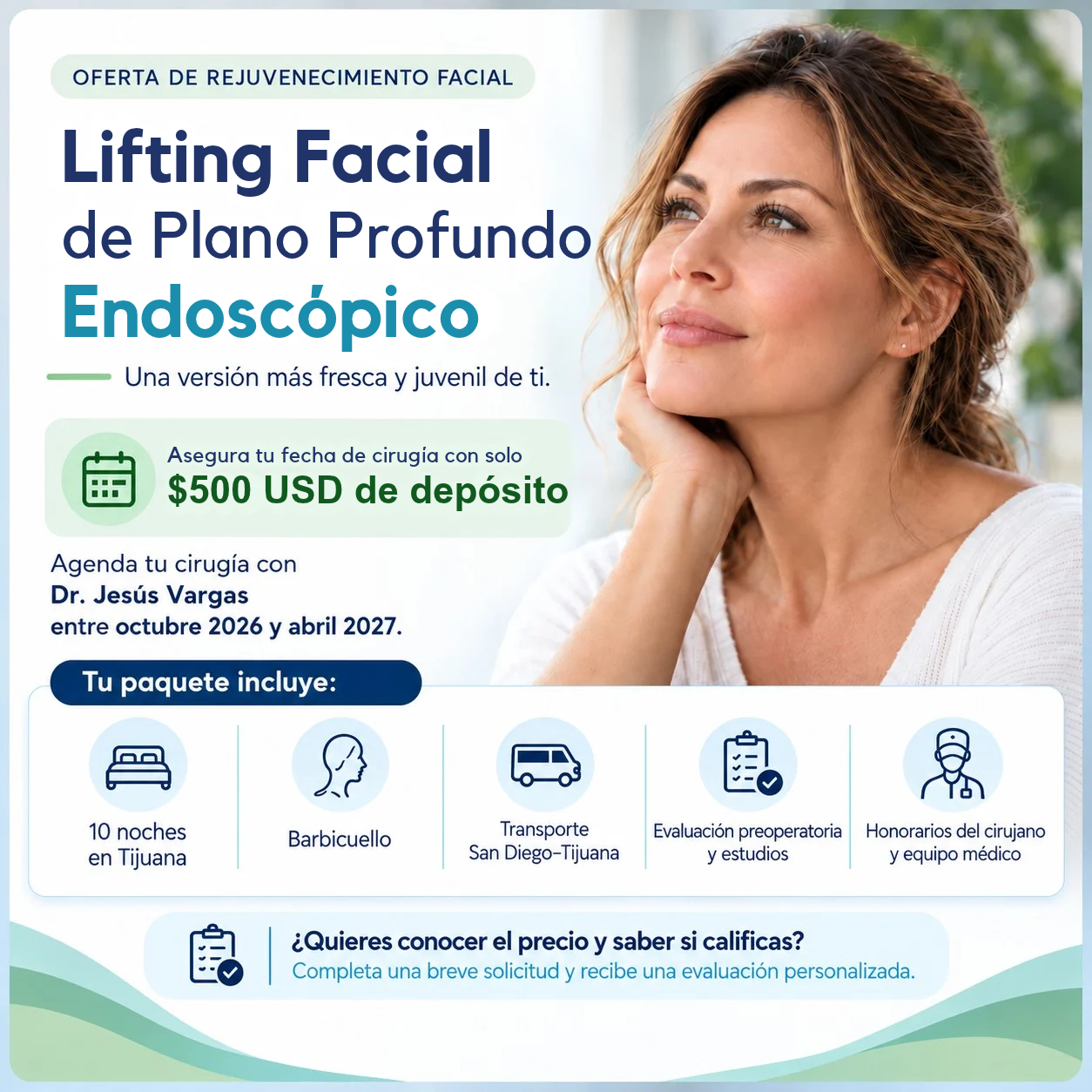 Oferta de lifting facial endoscópico de plano profundo con el Dr. Jesús Vargas